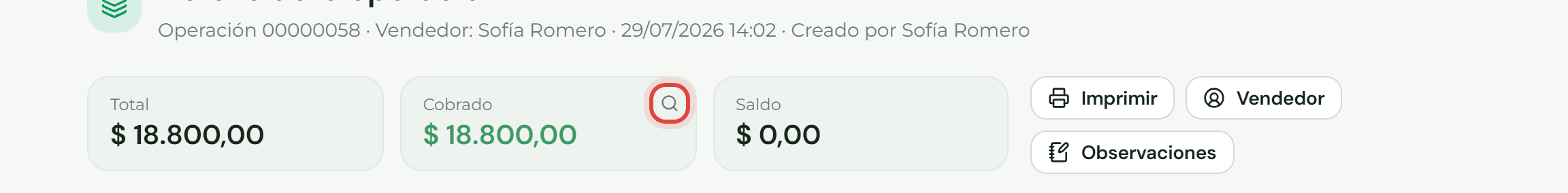 Recuadro Cobrado de una operación con la lupa que abre el detalle del cobro